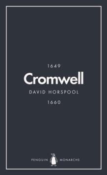 Oliver Cromwell (Penguin Monarchs) : England's Protector