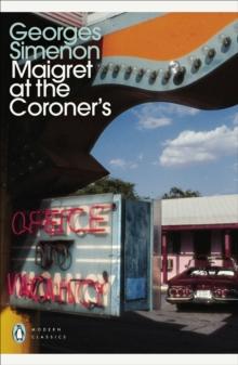 Maigret at the Coroner's : Inspector Maigret #32