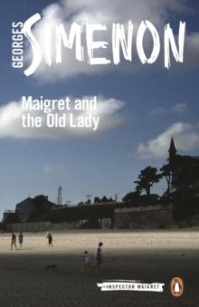 Maigret and the Old Lady : Inspector Maigret #33