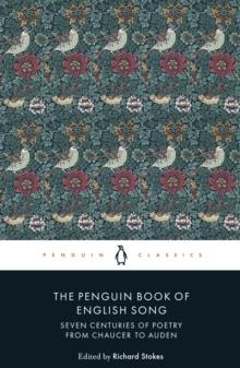 The Penguin Book of English Song : Seven Centuries of Poetry from Chaucer to Auden