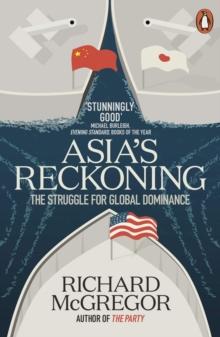 Asia's Reckoning : The Struggle for Global Dominance