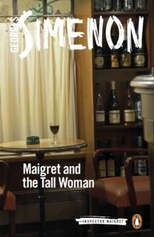 Maigret and the Tall Woman : Inspector Maigret #38