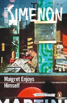 Maigret Enjoys Himself : Inspector Maigret #50