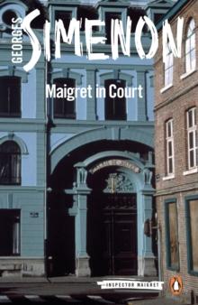 Maigret in Court : Inspector Maigret #55