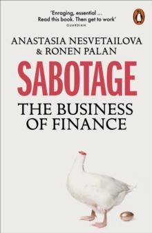 Sabotage : The Business of Finance