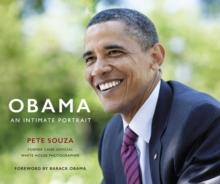 Obama: An Intimate Portrait : The Historic Presidency in Photographs