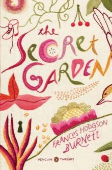 The Secret Garden (Penguin Classics Deluxe Edition)