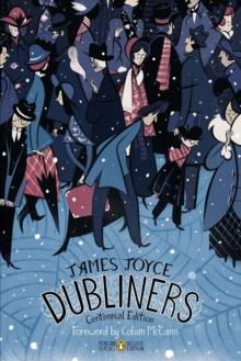 Dubliners : Penguin Classics Deluxe Edition