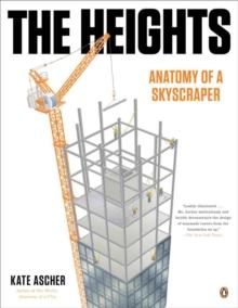 The Heights : Anatomy of a Skyscraper