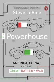 The Powerhouse : America, China and the Great Battery War