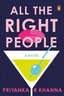 All the Right People : A Novel