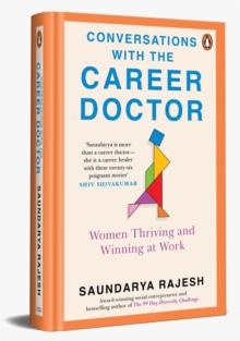 Conversations with the Career Doctor : Women Thriving and Winning at Work