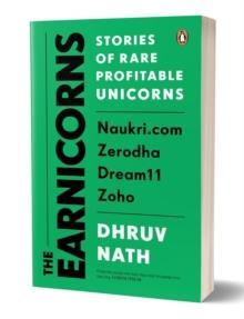 The Earnicorns : Stories of Rare Profitable Unicorns