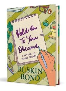 Hold On to Your Dreams : A Letter to Young Friends