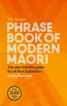 The Raupo Phrasebook of Modern Maori