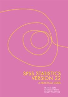 SPSS Statistics Version 22: A Practical Guide