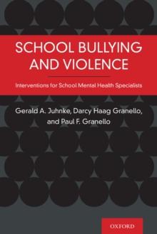 School Bullying and Violence : Interventions for School Mental Health Specialists