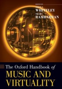 The Oxford Handbook Of Music And Virtuality