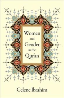 Women and Gender in the Qur'an