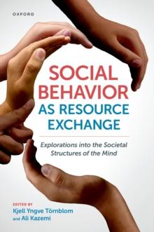 Social Behavior as Resource Exchange : Explorations into the Societal Structures of the Mind