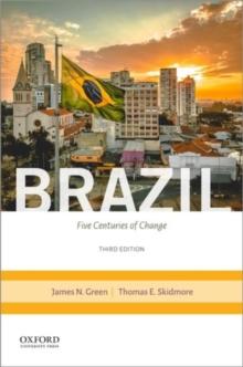 Brazil : Five Centuries of Change