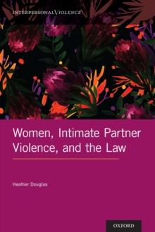 Women, Intimate Partner Violence, and the Law