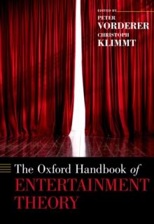 The Oxford Handbook of Entertainment Theory