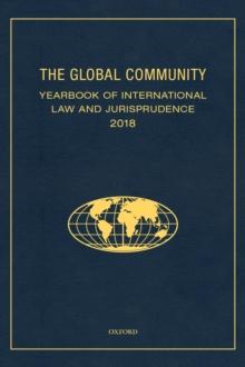 The Global Community Yearbook of International Law and Jurisprudence 2018