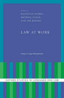 Law at Work : Studies in Legal Ethnomethods