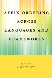 Affix Ordering Across Languages and Frameworks