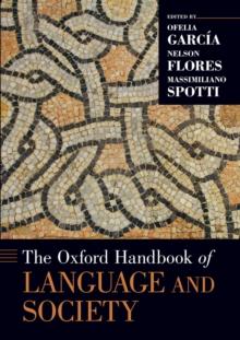 The Oxford Handbook of Language and Society