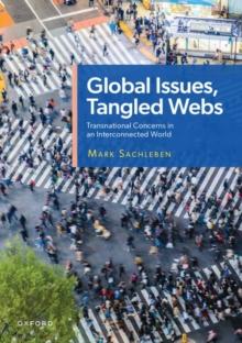 Global Issues, Tangled Webs : Transnational Concerns in an Interconnected World