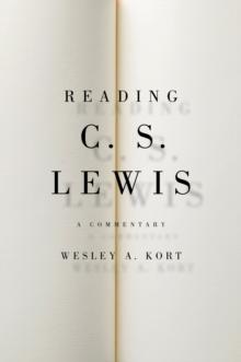 Reading C.S. Lewis : A Commentary