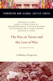 The War on Terror and the Laws of War : A Military Perspective