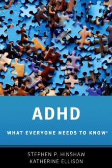 ADHD : What Everyone Needs to Know?