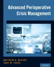 Advanced Perioperative Crisis Management