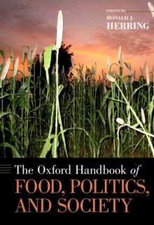 The Oxford Handbook of Food, Politics, and Society