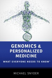 Genomics and Personalized Medicine : What Everyone Needs to Know?