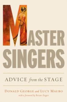 Master Singers : Advice from the Stage