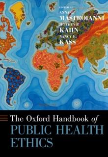 The Oxford Handbook of Public Health Ethics