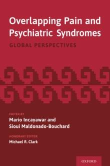 Overlapping Pain and Psychiatric Syndromes : Global Perspectives