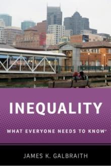 Inequality : What Everyone Needs to Know