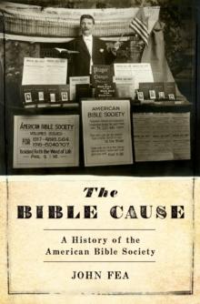 The Bible Cause : A History of the American Bible Society