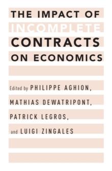 The Impact of Incomplete Contracts on Economics