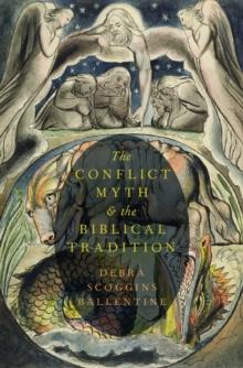 The Conflict Myth and the Biblical Tradition