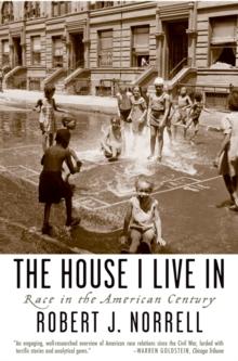 The House I Live In : Race in the American Century