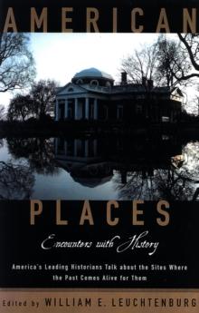 American Places : Encounters with History