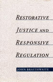 Restorative Justice & Responsive Regulation