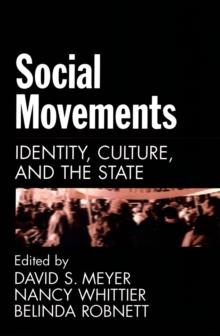 Social Movements : Identity, Culture, and the State