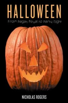 Halloween : From Pagan Ritual to Party Night